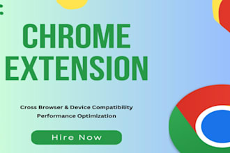 create, modify a chrome, firefox or fix google chrome browser extension plugin