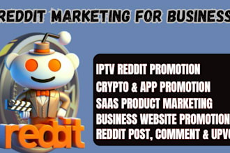 manage reddit post for iptv crypto ai app x ad blog business website marketing