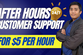 be your after hours customer support