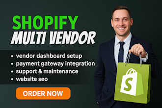 fix, develop shopify multivendor marketplace build ecommerce marketplace website
