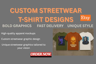 design a custom t shirt streetwear, urban logo graphic designs for your brand