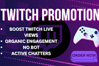organically promote your twitch to attract live viewers chatters subscriber