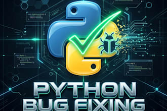 debug and fix python script bugs or optimize python code