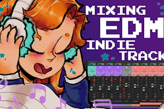 mix and master your edm or indie songs