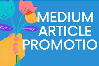massive medium article promotion medium profile promotion to targeted audience