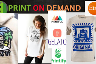 setup  your pod store on shopify etsy and wix using teelaunch printify or gelato