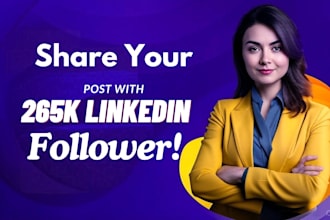 share your content with linkedin shoutout to 265k followers