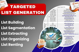 clean, segment, extract, scrub, build your email lists and do list data renting