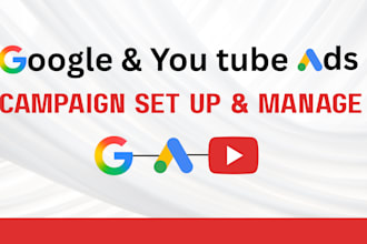 set up and manage your google and you tube ads campaign