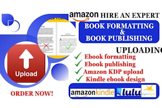 format, edit and publish book, ebook on amazon kdp, kindle ebook, kdp upload