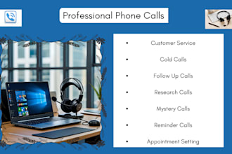 be your professional virtual assistance making phone calls