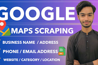 do data scraping, google maps scraping and lead generation