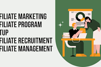 find and recruit affiliates, setup and manage your affiliate program