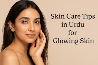 care face glow tips healthy life in urdu and  english