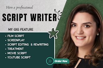 be your scriptwriter, movie script, TV series, screenplay, screenwriting