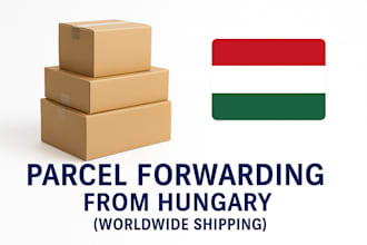 forward your parcel from hungary to anywhere in the world