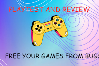 thoroughly test and review your games