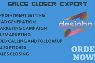 be your b2b leads generator, appointment setter and sales closer expert