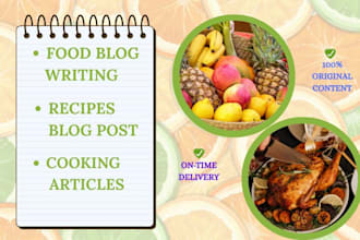 write a cookings blog, recipes blog post, and food article writing