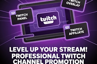 do complete twitch channel promotion twitch panels overlay twitch affiliate