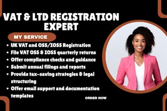 do vat oss, ioss, UK company registration and filing for you