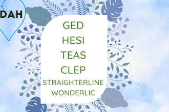 ged, hesi, toefl, lsats, teas