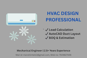 do hvac load calculation, duct design, autocad layout and boq