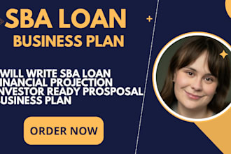 write sba loan financial projection investor ready  prosposal business plan