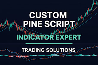 design custom pine scripts, indicators and strategies for tradingview