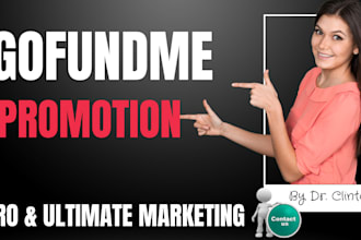 promote your gofundme crowdfunding campaign fundraiser