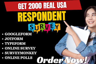 fill online survey, polls, google forms, jotforms with 2000 real USA respondent