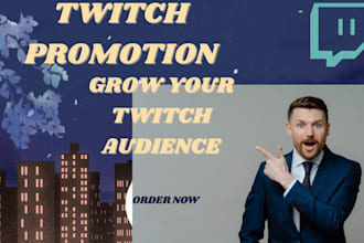do organic twitch channel promotion for twitch affiliate