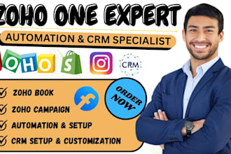 set up and automate zoho one CRM, zoho creator, campaigns, forms and books