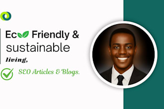 write SEO blog posts on eco friendly and green living