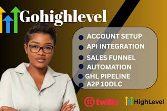 a2p 10dlc registration sales funnel gohighlevel website API integration