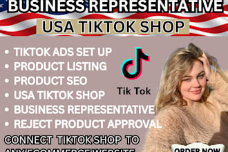 create manage USA or non resident tiktok shop account or business representative