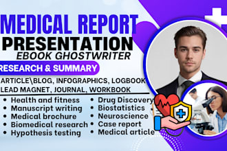 ghostwrite medical ebook, research writing, medical book, manuscript and report