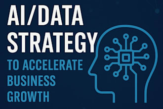design your ai and data strategy to accelerate business growth