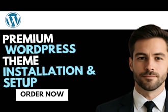 install and setup a premium wordpress theme like divi or avada
