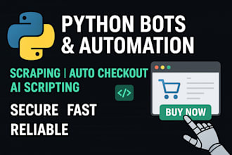 build powerful python bots for automation, scraping and auto checkout
