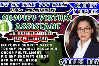 be shopify virtual assistant, shopify sales marketing expert, shopify manager VA
