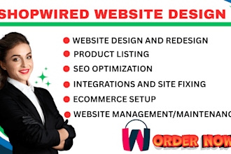design or redesign shopwired, shopwired store setup and optimization marketing