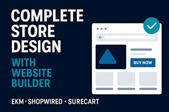 build website shopwired, surecart, 3dcart website design ekm online shop design