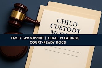 provide support to family law cases, family legal documents, legal pleading