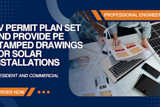 prepare pv permit plan set, provide pe stamped drawings for solar installation
