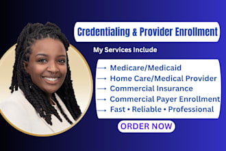 do credentialing and provider enrollment for home care, medical provider