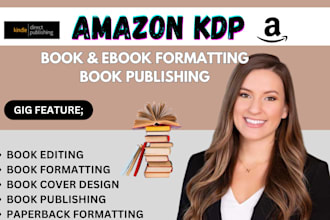 do amazon KDP book formatting, editing, publishing kindle, paperback coverdesign