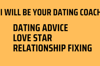 be your personal dating coach