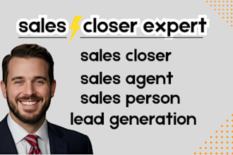 be your sales representative, salesperson, sales closer sales agent online sales