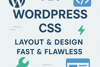 fix wordpress CSS, layout, and design issues fast